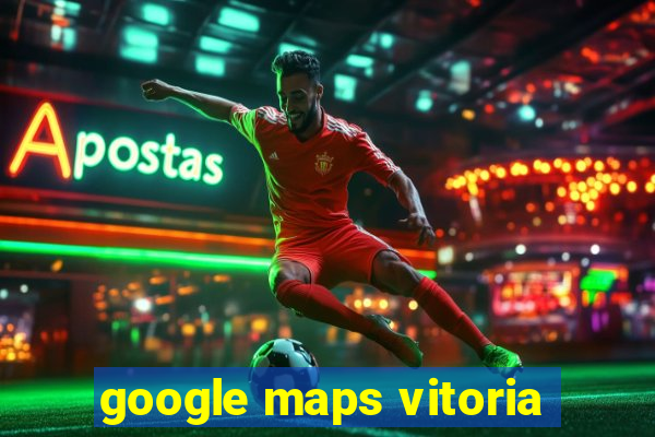 google maps vitoria